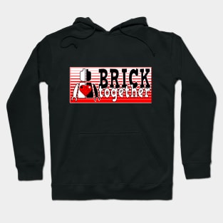 Retro Brick Together Hoodie